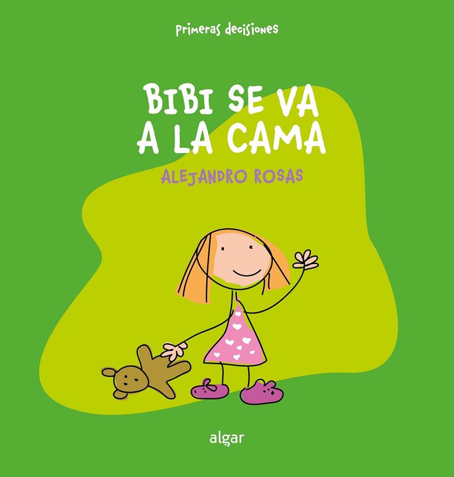 BIBI SE VA A LA CAMA | 9788491427063 | ROSAS, ALEJANDRO | Galatea Llibres | Librería online de Reus, Tarragona | Comprar libros en catalán y castellano online