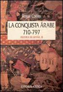 CONQUISTA ARABE 710-797, LA | 9788474234978 | COLLINS, ROGER | Galatea Llibres | Librería online de Reus, Tarragona | Comprar libros en catalán y castellano online