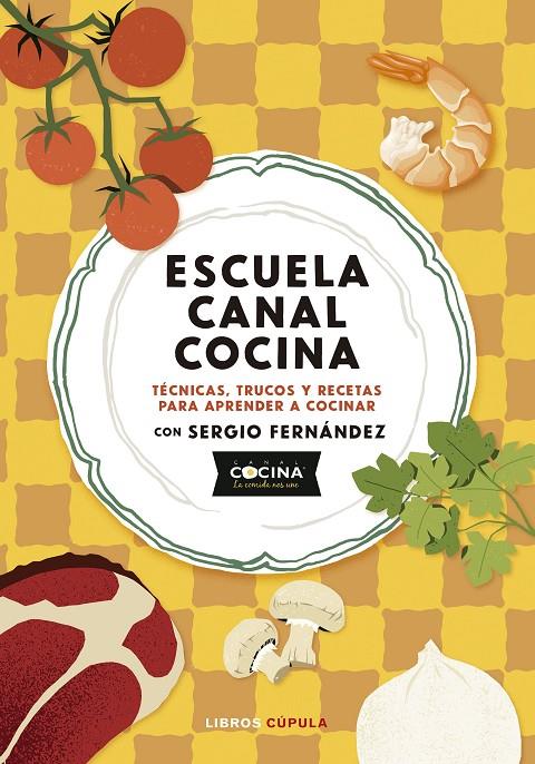 ESCUELA CANAL COCINA | 9788448045166 | Galatea Llibres | Llibreria online de Reus, Tarragona | Comprar llibres en català i castellà online