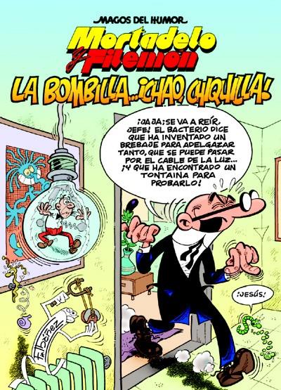 BOMBILLA, LA. CHAO, CHIQUILLA! MORTADELO Y FILEMON 149 | 9788466648936 | IBÁÑEZ TALAVERA, FRANCISCO | Galatea Llibres | Librería online de Reus, Tarragona | Comprar libros en catalán y castellano online