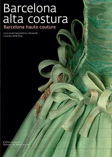 BARCELONA ALTA COSTURA (CAT-ENG) | 9788484784159 | CASAMARTINA, JOSEP | Galatea Llibres | Librería online de Reus, Tarragona | Comprar libros en catalán y castellano online