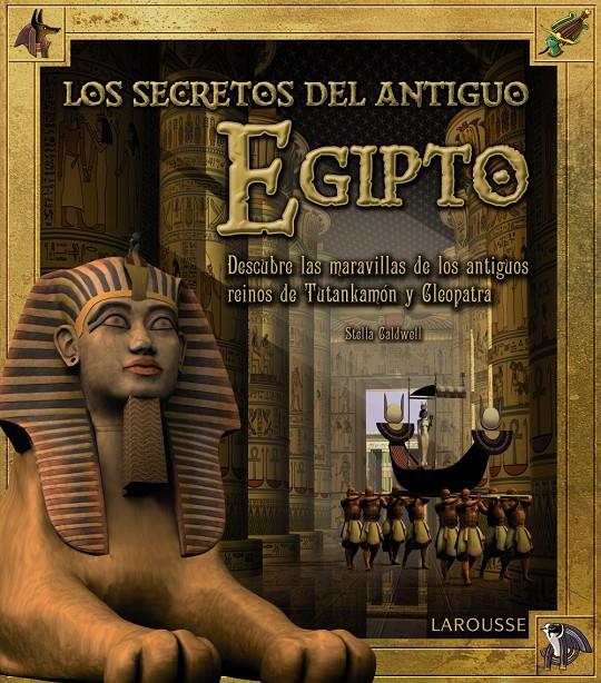 LOS SECRETOS DEL ANTIGUO EGIPTO | 9788415785309 | Galatea Llibres | Llibreria online de Reus, Tarragona | Comprar llibres en català i castellà online