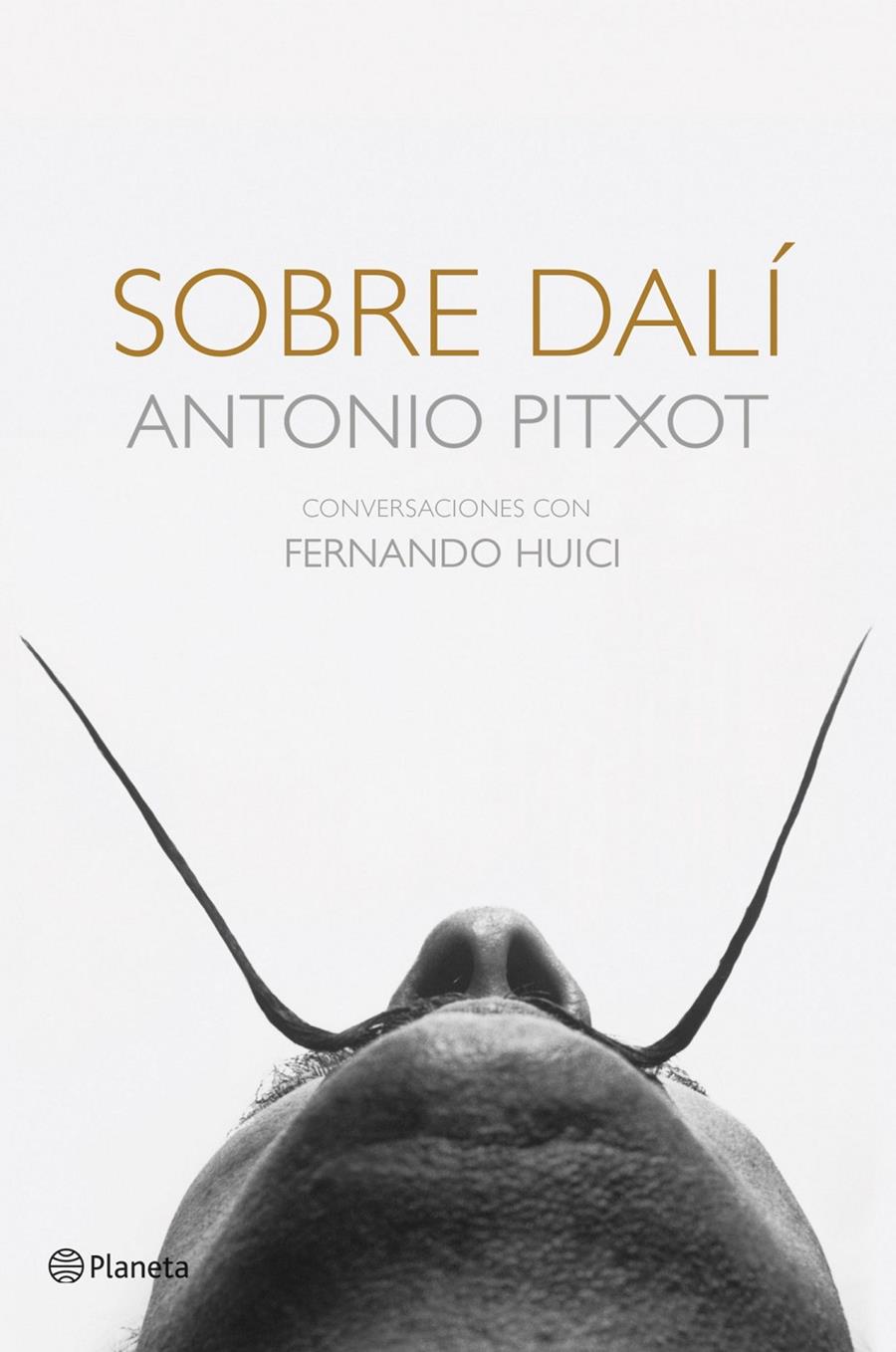 SOBRE DALÍ | 9788408113720 | PITXOT, ANTONIO/FERNANDO HUICI | Galatea Llibres | Librería online de Reus, Tarragona | Comprar libros en catalán y castellano online