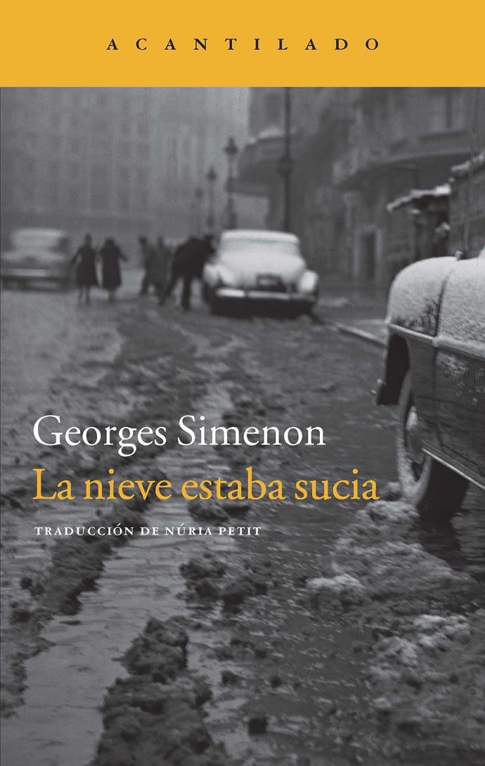 LA NIEVE ESTABA SUCIA | 9788416011032 | SIMENON, GEORGES | Galatea Llibres | Librería online de Reus, Tarragona | Comprar libros en catalán y castellano online