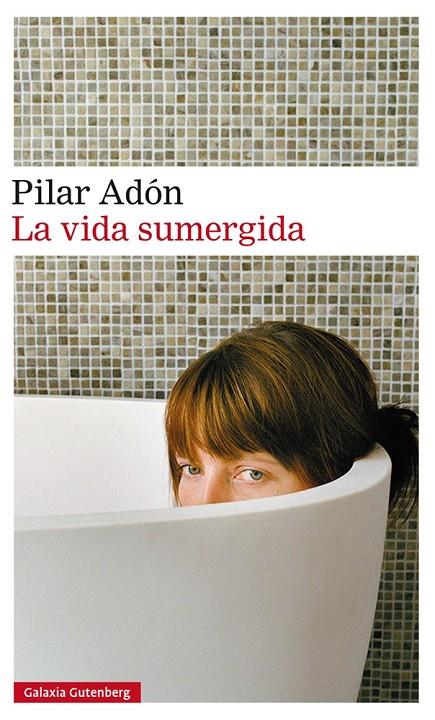 LA VIDA SUMERGIDA | 9788417088378 | ADóN, PILAR | Galatea Llibres | Llibreria online de Reus, Tarragona | Comprar llibres en català i castellà online