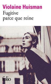 FUGITIVE PARCE QUE REINE | 9782072832574 | HUISMAN, VIOLAINE | Galatea Llibres | Librería online de Reus, Tarragona | Comprar libros en catalán y castellano online