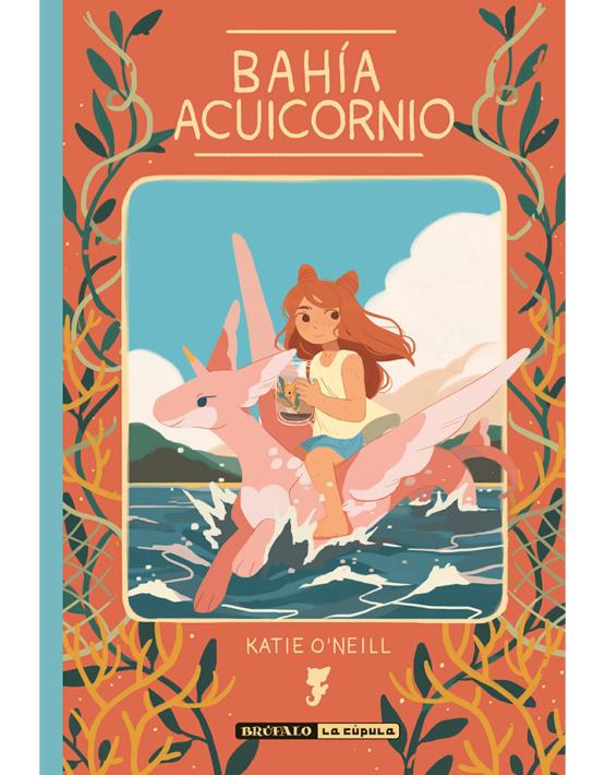 BAHIA ACUICORNIO | 9788494598449 | O'NEILL, KATIE | Galatea Llibres | Librería online de Reus, Tarragona | Comprar libros en catalán y castellano online