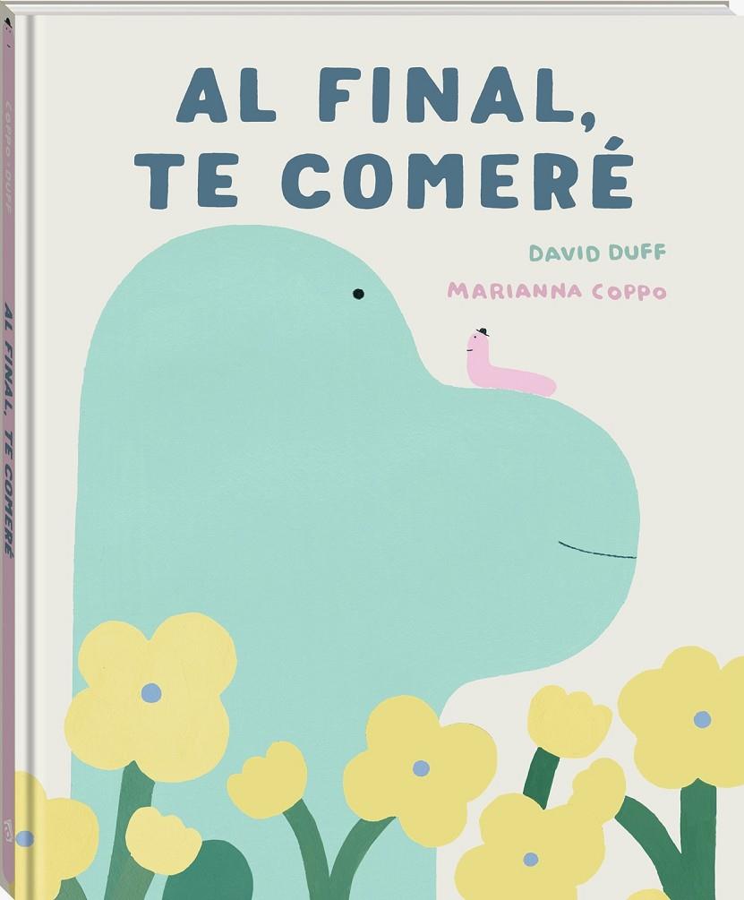 AL FINAL, TE COMERÉ | 9791387883263 | DUFF, DAVID | Galatea Llibres | Llibreria online de Reus, Tarragona | Comprar llibres en català i castellà online