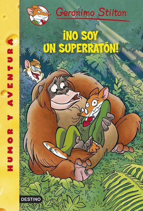 NO SOY UN SUPERRATÓN! STILTON 52 | 9788408122395 | Galatea Llibres | Llibreria online de Reus, Tarragona | Comprar llibres en català i castellà online