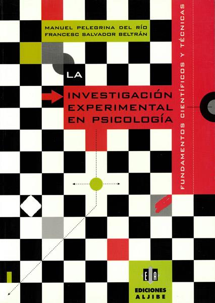 INVESTIGACION EXPERIMENTAL EN PSICOLOGIA, LA | 9788487767999 | PELEGRINA DEL RIO, MANUEL | Galatea Llibres | Librería online de Reus, Tarragona | Comprar libros en catalán y castellano online