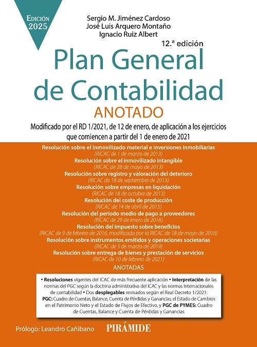 PLAN GENERAL DE CONTABILIDAD ANOTADO | 9788436851007 | JIMÉNEZ CARDOSO, SERGIO M./ARQUERO MONTAÑO, JOSÉ LUIS/RUIZ ALBERT, IGNACIO | Galatea Llibres | Llibreria online de Reus, Tarragona | Comprar llibres en català i castellà online