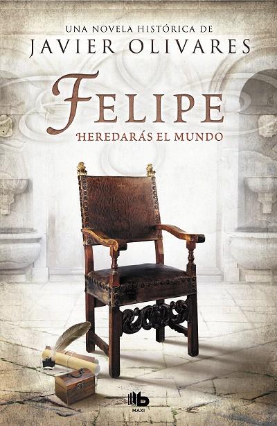 FELIPE HEREDERAS EL MUNDO | 9788490706343 | OLIVARES, JAVIER | Galatea Llibres | Librería online de Reus, Tarragona | Comprar libros en catalán y castellano online