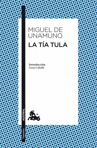 TIA TULA, LA | 9788467034011 | UNAMUNO MIGUEL DE | Galatea Llibres | Llibreria online de Reus, Tarragona | Comprar llibres en català i castellà online