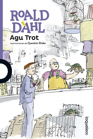 AGU TROT | 9788491221036 | DAHL, ROALD | Galatea Llibres | Llibreria online de Reus, Tarragona | Comprar llibres en català i castellà online