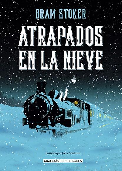 ATRAPADOS EN LA NIEVE | 9788410206939 | STOKER, BRAM | Galatea Llibres | Librería online de Reus, Tarragona | Comprar libros en catalán y castellano online