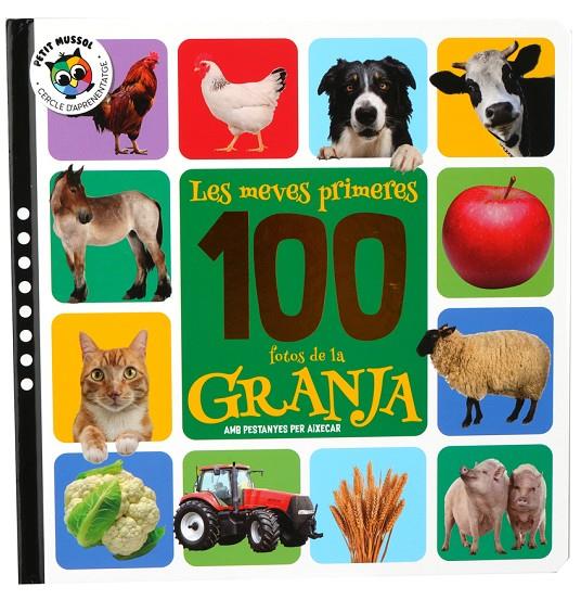 LES MEVES PRIMERES 100 FOTOS DE LA GRANJA | 9788742556047 | Galatea Llibres | Librería online de Reus, Tarragona | Comprar libros en catalán y castellano online