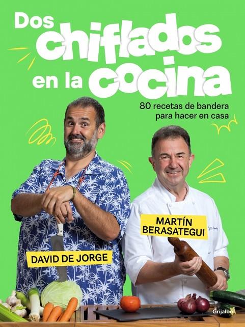 DOS CHIFLADOS EN LA COCINA | 9788425364280 | BERASATEGUI, MARTÍN/DE JORGE, DAVID | Galatea Llibres | Llibreria online de Reus, Tarragona | Comprar llibres en català i castellà online