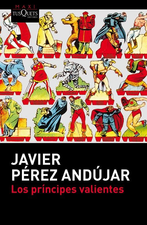 LOS PRÍNCIPES VALIENTES | 9788483838587 | PEREZ ANDUJAR, JAVIER | Galatea Llibres | Librería online de Reus, Tarragona | Comprar libros en catalán y castellano online