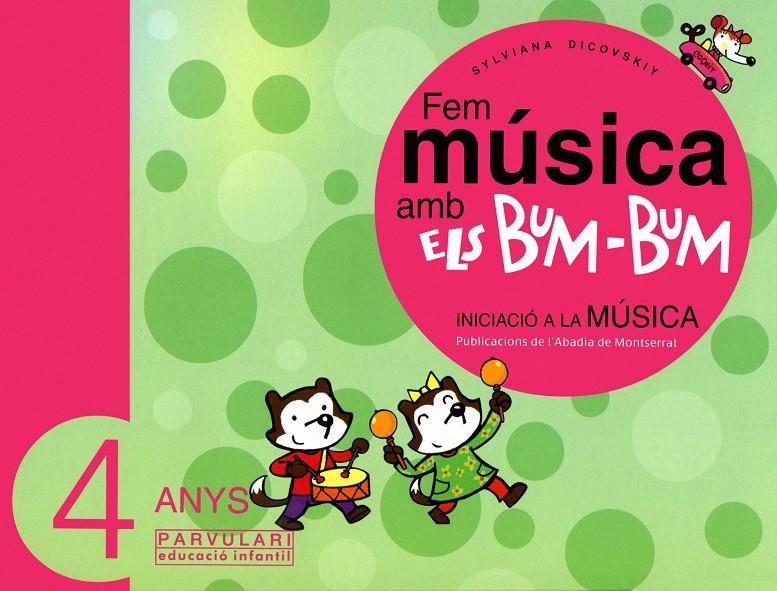 FEM MUSICA AMB ELS BUM BUM P4 ANYS INICIACIO A LA MUSICA | 9788484156444 | DICOVSKIY RIOBOO, SYLVIA | Galatea Llibres | Llibreria online de Reus, Tarragona | Comprar llibres en català i castellà online
