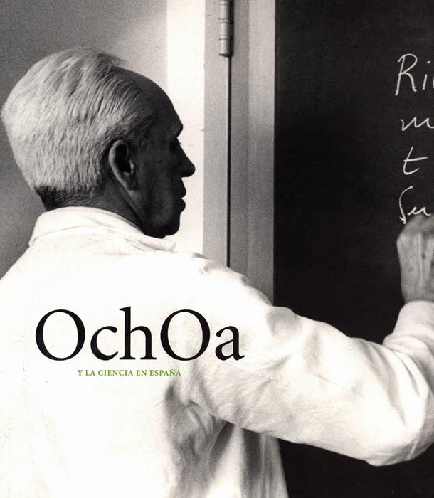 OCHOA Y LA CIENCIA EN ESPAÑA | 9788495078414 | Galatea Llibres | Librería online de Reus, Tarragona | Comprar libros en catalán y castellano online