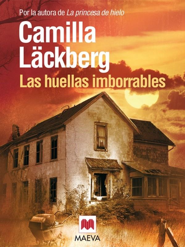 LAS HUELLAS IMBORRABLES | 9788415120292 | LÄCKBERG, CAMILLA | Galatea Llibres | Librería online de Reus, Tarragona | Comprar libros en catalán y castellano online