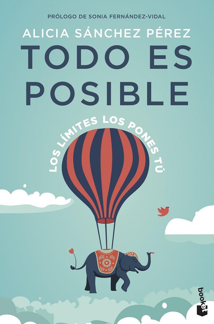 TODO ES POSIBLE | 9788408237617 | SÁNCHEZ PÉREZ, ALICIA | Galatea Llibres | Llibreria online de Reus, Tarragona | Comprar llibres en català i castellà online