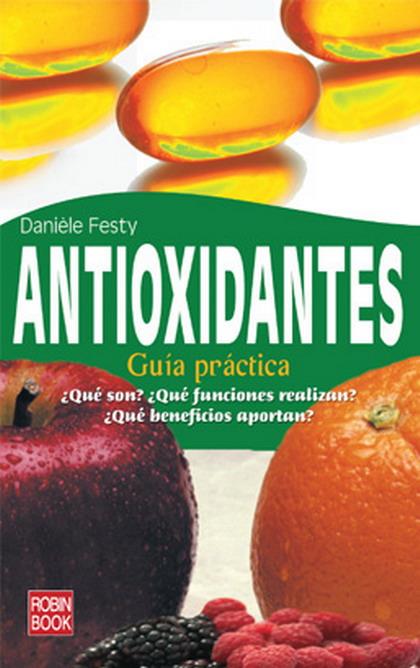 ANTIOXIDANTES | 9788479278816 | FESTY, DANIELE | Galatea Llibres | Librería online de Reus, Tarragona | Comprar libros en catalán y castellano online