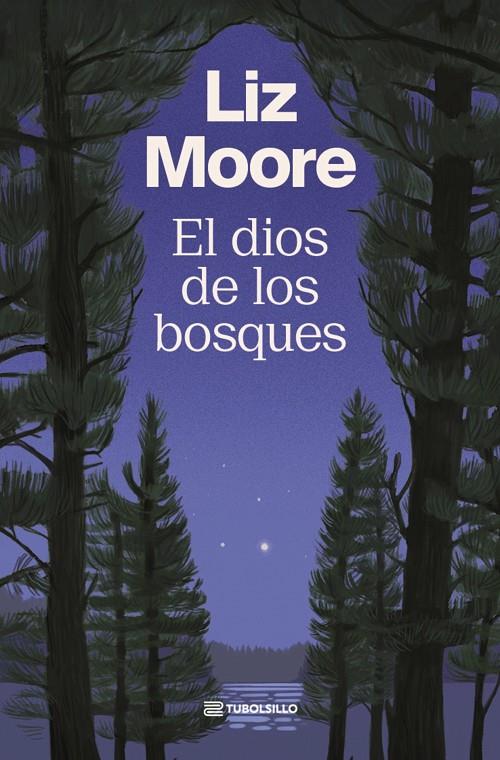 EL DIOS DE LOS BOSQUES | 9791387739218 | MOORE, LIZ | Galatea Llibres | Llibreria online de Reus, Tarragona | Comprar llibres en català i castellà online