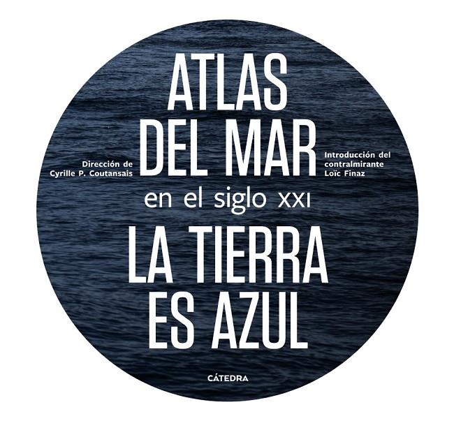 ATLAS DEL MAR EN EL SIGLO XXI | 9788437639994 | POIRIER-COUTANSAIS, CYRILLE | Galatea Llibres | Llibreria online de Reus, Tarragona | Comprar llibres en català i castellà online