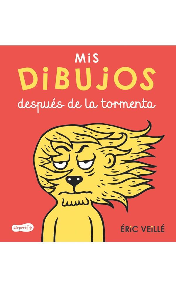 MIS DIBUJOS DESPUéS DE LA TORMENTA | 9788417222079 | VEILLé, ÉRIC | Galatea Llibres | Llibreria online de Reus, Tarragona | Comprar llibres en català i castellà online