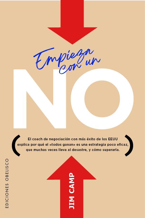 EMPIEZA CON UN NO | 9788411723541 | CAMP, JIM | Galatea Llibres | Llibreria online de Reus, Tarragona | Comprar llibres en català i castellà online