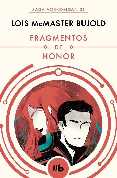 FRAGMENTOS DE HONOR (LAS AVENTURAS DE MILES VORKOSIGAN 1) | 9788490708538 | BUJOLD, LOIS MCMASTER | Galatea Llibres | Librería online de Reus, Tarragona | Comprar libros en catalán y castellano online