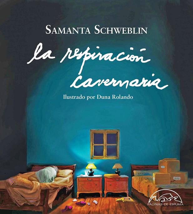 LA RESPIRACIóN CAVERNARIA | 9788483932247 | SCHWEBLIN, SAMANTA | Galatea Llibres | Librería online de Reus, Tarragona | Comprar libros en catalán y castellano online