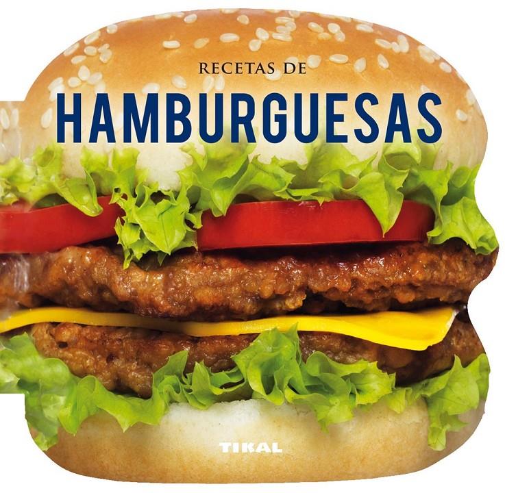 RECETAS DE HAMBURGUESAS | 9788499282541 | Galatea Llibres | Librería online de Reus, Tarragona | Comprar libros en catalán y castellano online