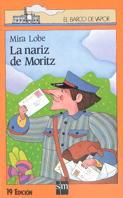 NARIZ DE MORITZ, LA | 9788434813373 | Lobe, Mira | Galatea Llibres | Librería online de Reus, Tarragona | Comprar libros en catalán y castellano online