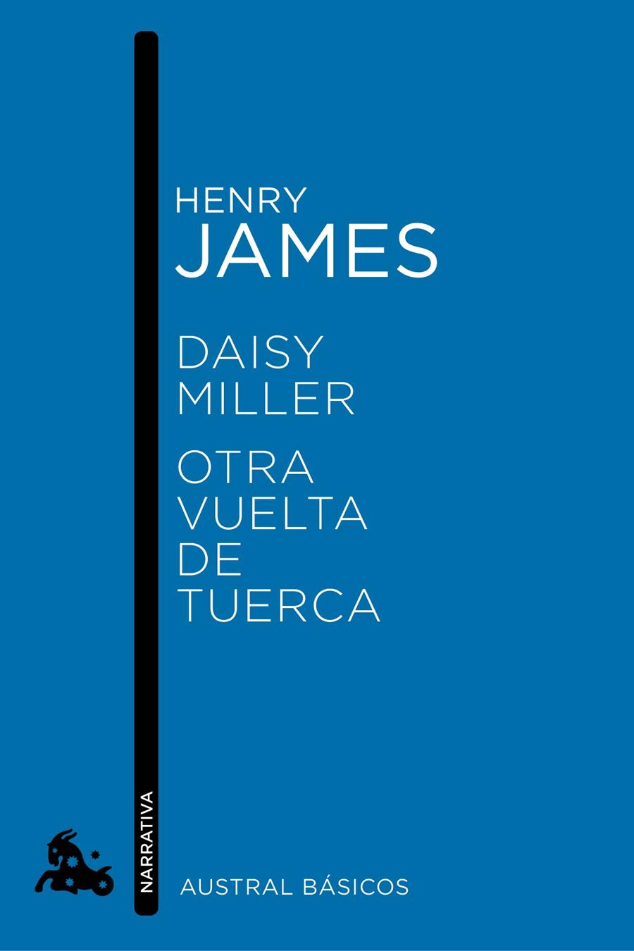 DAISY MILLER / OTRA VUELTA DE TUERCA | 9788467007756 | HENRY JAMES | Galatea Llibres | Llibreria online de Reus, Tarragona | Comprar llibres en català i castellà online