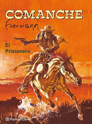 COMANCHE. EL PRISIONERO | 9788491463566 | HUPPEN, HERMANN | Galatea Llibres | Llibreria online de Reus, Tarragona | Comprar llibres en català i castellà online