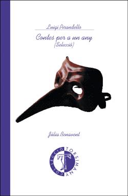 CONTES PER A UN ANY | 9788486390914 | PIRANDELLO, LUIGI | Galatea Llibres | Librería online de Reus, Tarragona | Comprar libros en catalán y castellano online