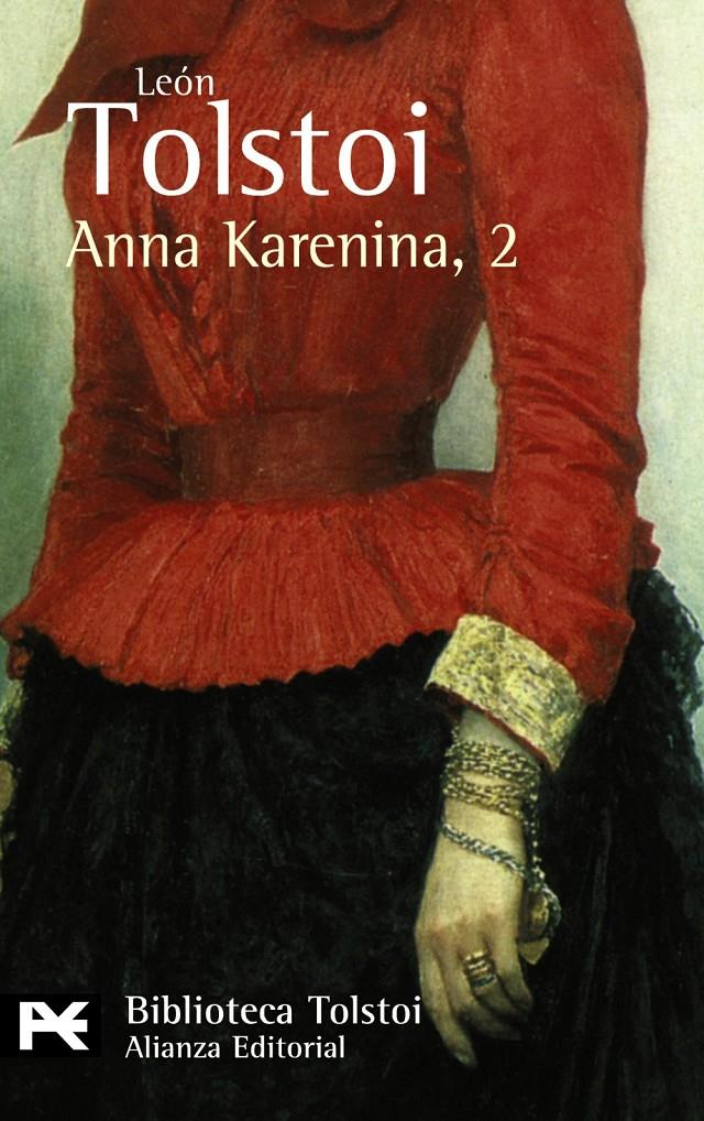 ANNA KARENINA 2 | 9788420650760 | TOLSTOI, LEÓN | Galatea Llibres | Librería online de Reus, Tarragona | Comprar libros en catalán y castellano online