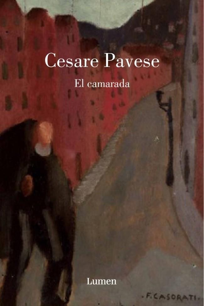 CAMARADA, EL | 9788426416742 | PAVESE, CESARE | Galatea Llibres | Librería online de Reus, Tarragona | Comprar libros en catalán y castellano online