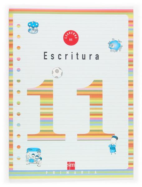 CUADERNO DE ESCRITURA 11, 4 EDUCACION PRIMARIA | 9788434899988 | ALIAÑO TEJERO, JOSE MARIA [ET. AL.] | Galatea Llibres | Llibreria online de Reus, Tarragona | Comprar llibres en català i castellà online