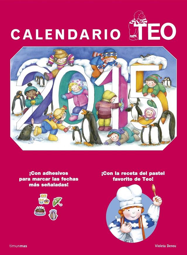 CALENDARIO TEO 2015 | 9788408131151 | DENOU, VIOLETA | Galatea Llibres | Llibreria online de Reus, Tarragona | Comprar llibres en català i castellà online
