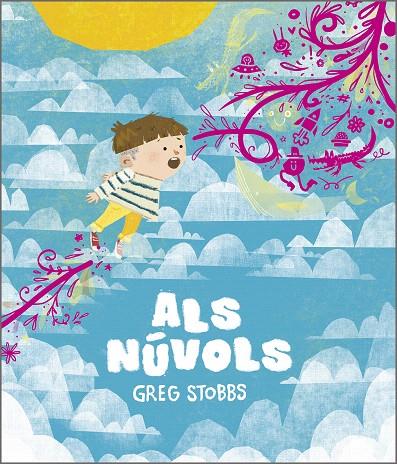 ALS NÚVOLS | 9788410406759 | STOBBS, GREG | Galatea Llibres | Llibreria online de Reus, Tarragona | Comprar llibres en català i castellà online