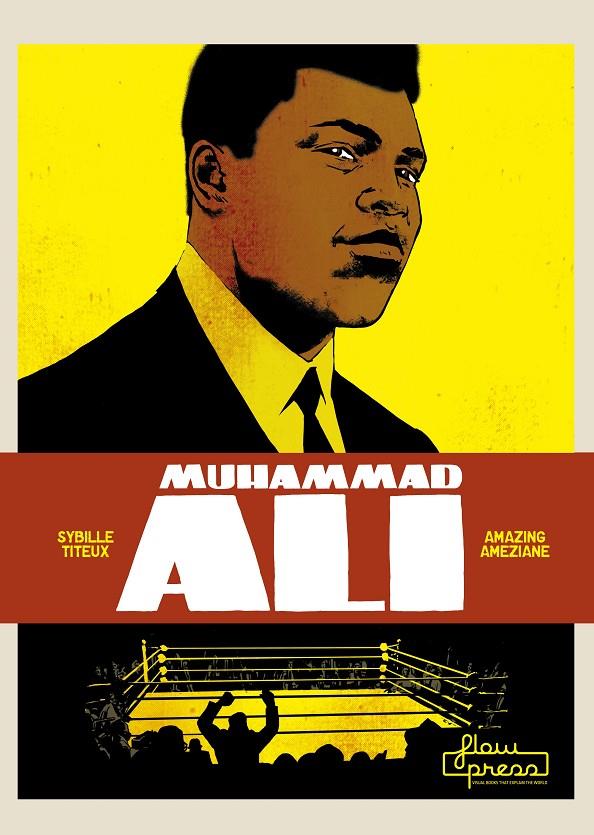 MUHAMMAD ALI | 9788494864407 | TITEUX DE LA CROIX, SYBILLE/AMÈZIANE, AMAZING | Galatea Llibres | Llibreria online de Reus, Tarragona | Comprar llibres en català i castellà online