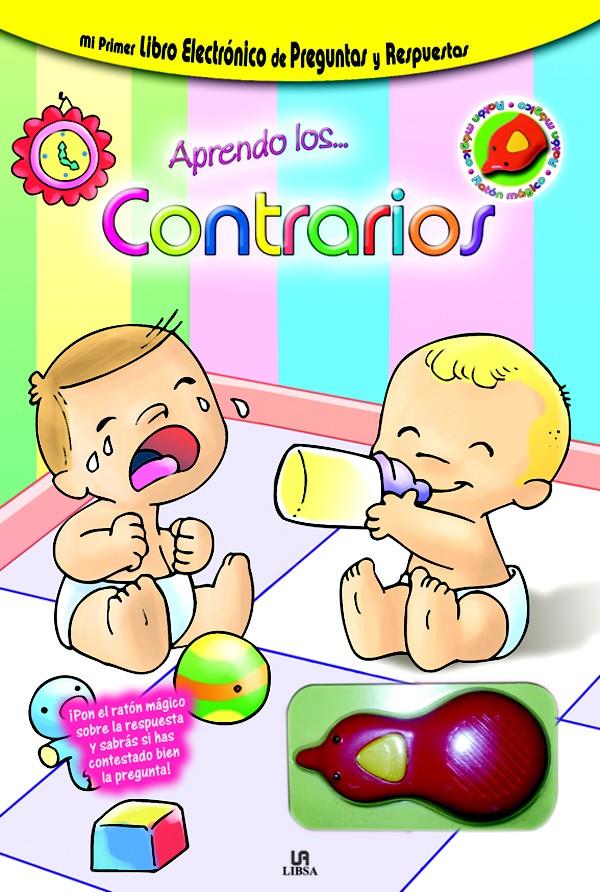 APRENDO LOS CONTRARIOS | 9788466214599 | EQUIPO EDITORIAL | Galatea Llibres | Librería online de Reus, Tarragona | Comprar libros en catalán y castellano online