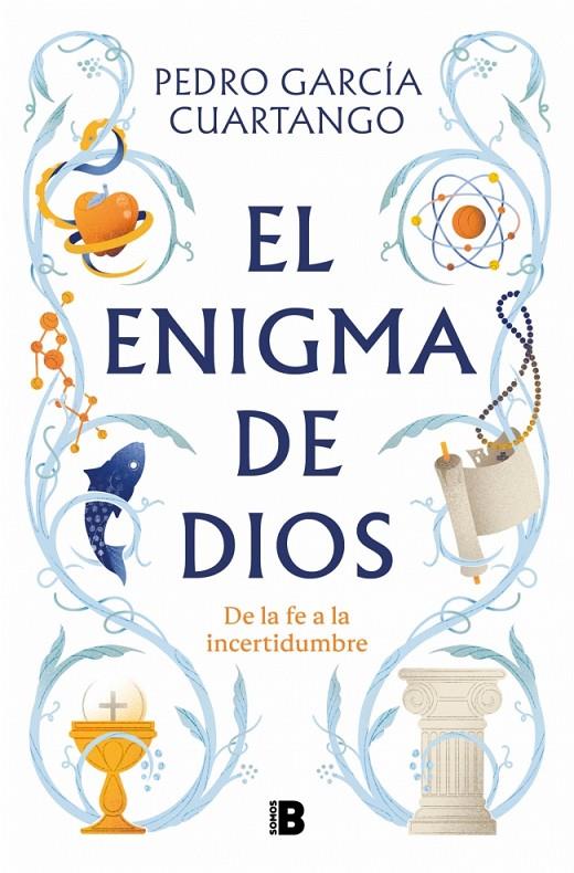 EL ENIGMA DE DIOS | 9788466681711 | GARCÍA CUARTANGO, PEDRO | Galatea Llibres | Librería online de Reus, Tarragona | Comprar libros en catalán y castellano online