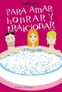 PARA AMAR, HONRAR Y TRAICIONAR | 9788420650531 | LETTE, KATHY | Galatea Llibres | Llibreria online de Reus, Tarragona | Comprar llibres en català i castellà online