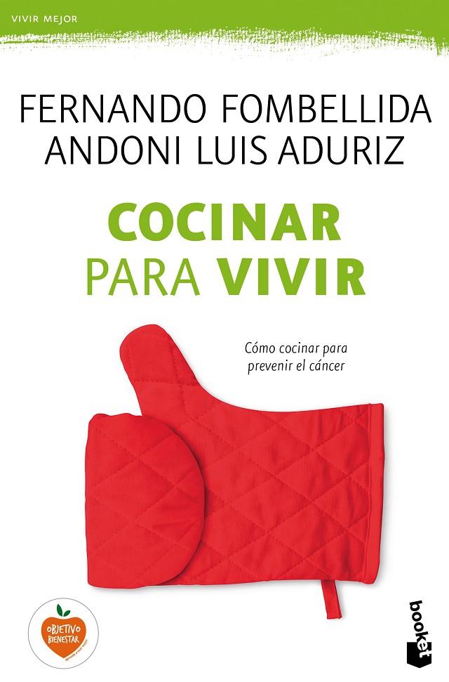 COCINAR PARA VIVIR | 9788423351794 | FOMBELLIDA, FERNANDO / ANDONI LUIS ADURIZ | Galatea Llibres | Llibreria online de Reus, Tarragona | Comprar llibres en català i castellà online