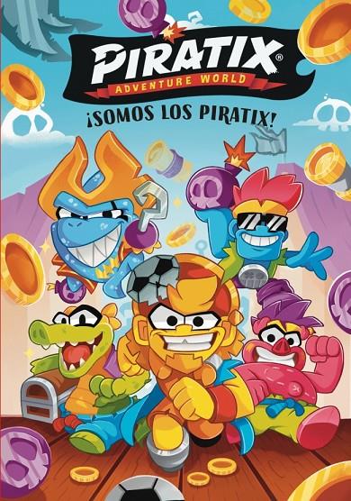 PIRATIX. PRIMERAS LECTURAS 1 - ¡SOMOS LOS PIRATIX! | 9788448873691 | Galatea Llibres | Llibreria online de Reus, Tarragona | Comprar llibres en català i castellà online