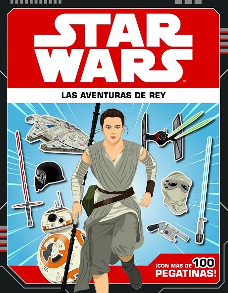 STAR WARS. LAS AVENTURAS DE REY. CON MAS DE 100 PEGATINAS | 9788408166153 | STAR WARS | Galatea Llibres | Librería online de Reus, Tarragona | Comprar libros en catalán y castellano online